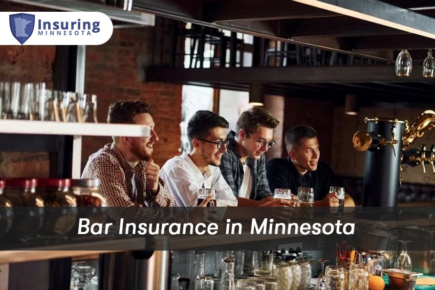 Bar Insurance in Minnesota