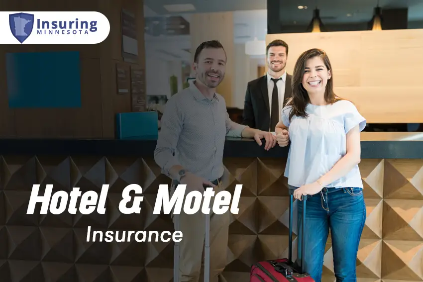 hotel motel insurance Business & Commercial Insurance in Minnesota - Insuring Minnesota