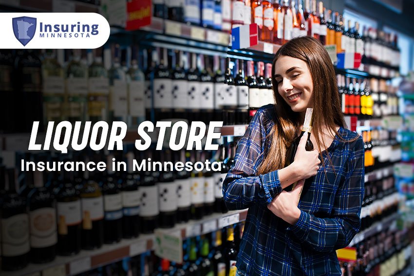Liquor store insurance in Minnesota