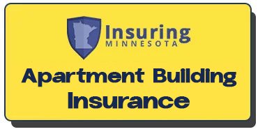 Apartment Building Insurance in Minnesota 5 Apartment Building Insurance - Request for a Free Quote