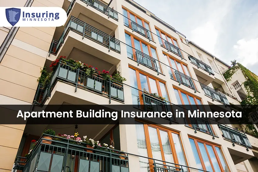 Apartment Building Insurance in Minnesota