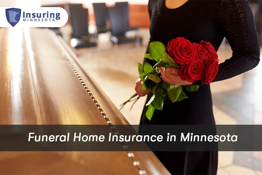 Funeral home insurance in Minnesota