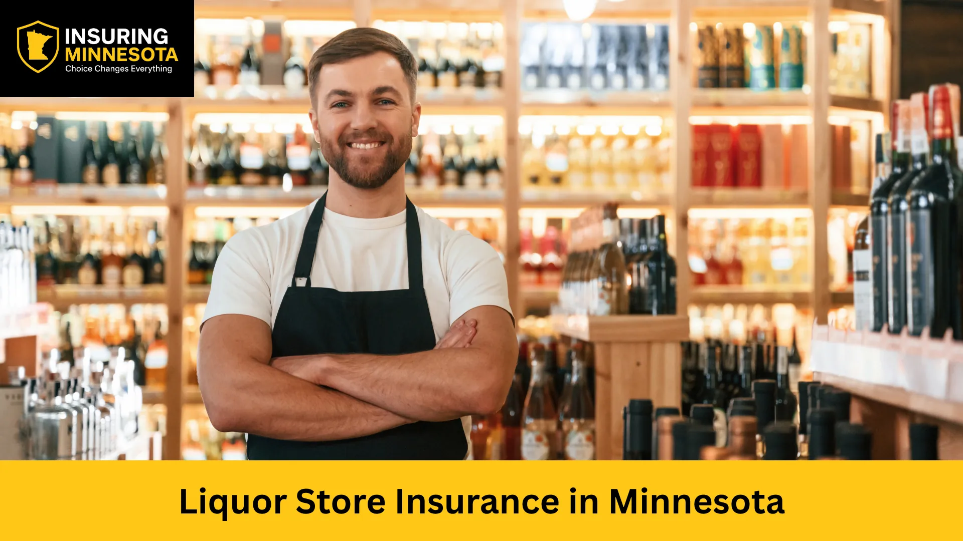 Liquor Store Insurance in Minnesota